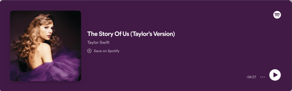 Picture of Spotify listening of the song The Story of Us by Taylor Swift